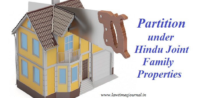 Partition Under Hindu Joint Family Properties Law Times Journal