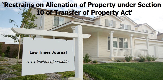 restrains-on-alienation-of-property-under-section-10-law-times-journal