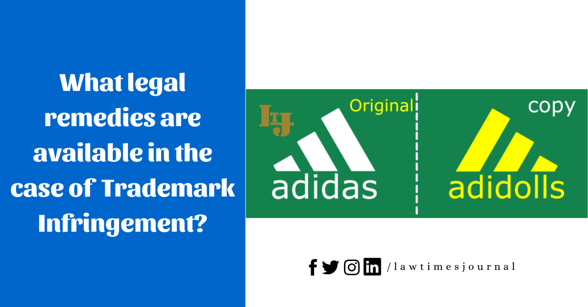 What Legal Remedies Are Available In The Case Of Trademark Infringement 