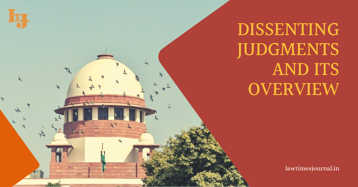 dissenting-judgments-and-its-overview-law-times-journal