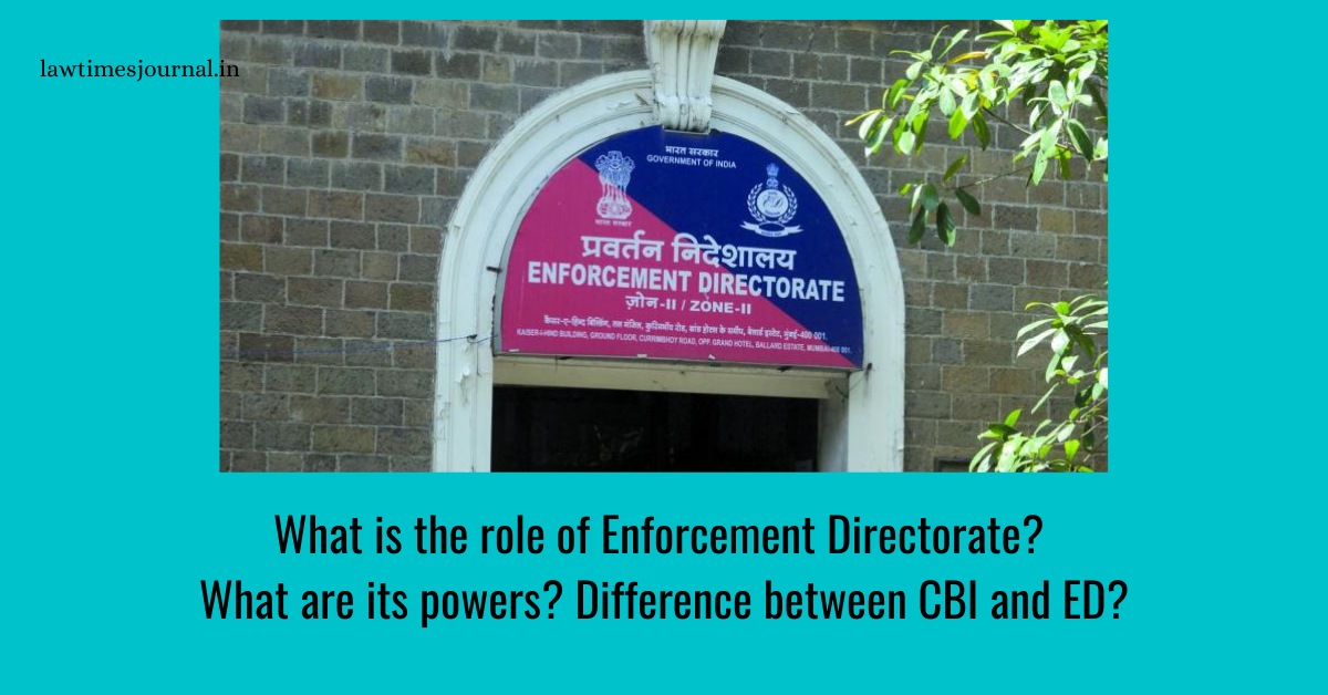 what-is-the-role-of-enforcement-directorate-what-are-its-powers