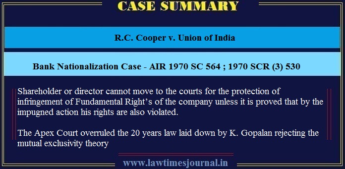 R C Cooper V Union Of India Bank Nationalization Case Case Summary Law Times Journal