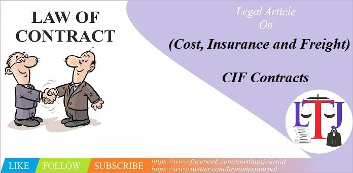 (Cost, Insurance and Freight) CIF Contracts