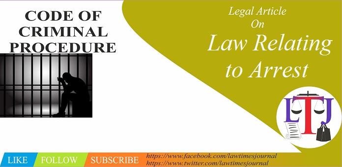 law-relating-to-arrest-everything-you-need-to-learn-about-arrest