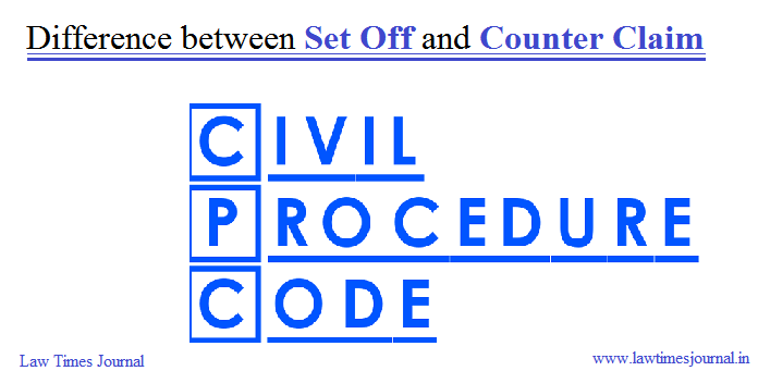 difference-between-set-off-and-counter-claim-law-times-journal