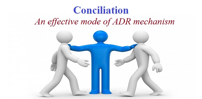 conciliation-an-effective-mode-of-adr-mechanism-law-times-journal