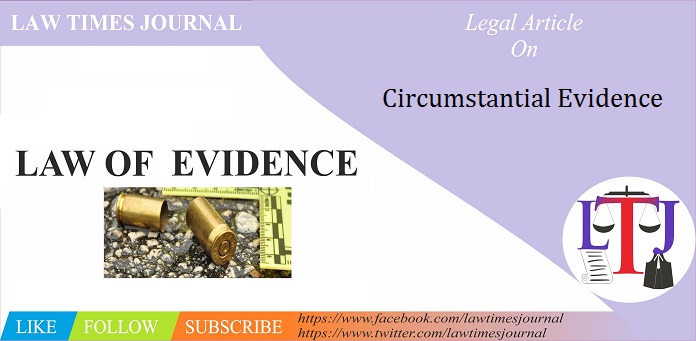 Circumstantial Evidence Law Times Journal