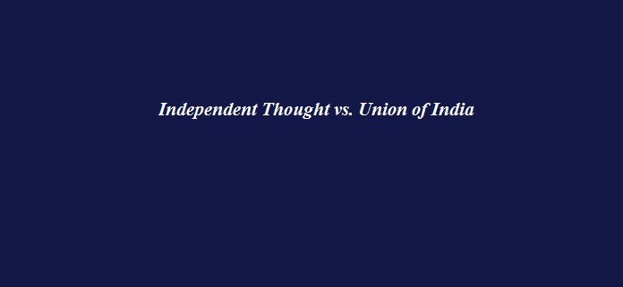 Independent Thought vs. Union of India