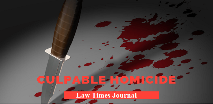 culpable-homicide-law-times-journal