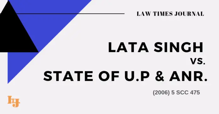 Lata Singh vs. State of U.P & Anr.