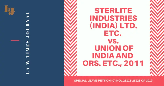 Sterlite Industries (India) Ltd. Etc. vs Union of India And Ors. Etc.