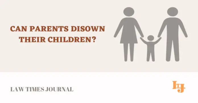 parent right to disown their children