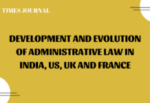 Development and Evolution of Administrative Law in India, US, UK and France evolution and development of administrative law in India, UK, USA and France