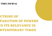 Doctrine of Separation of Powers and its Relevance in Contemporary Times Doctrine of separation of power