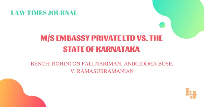 M/S Embassy pvt. ltd v. The State of Karnataka
