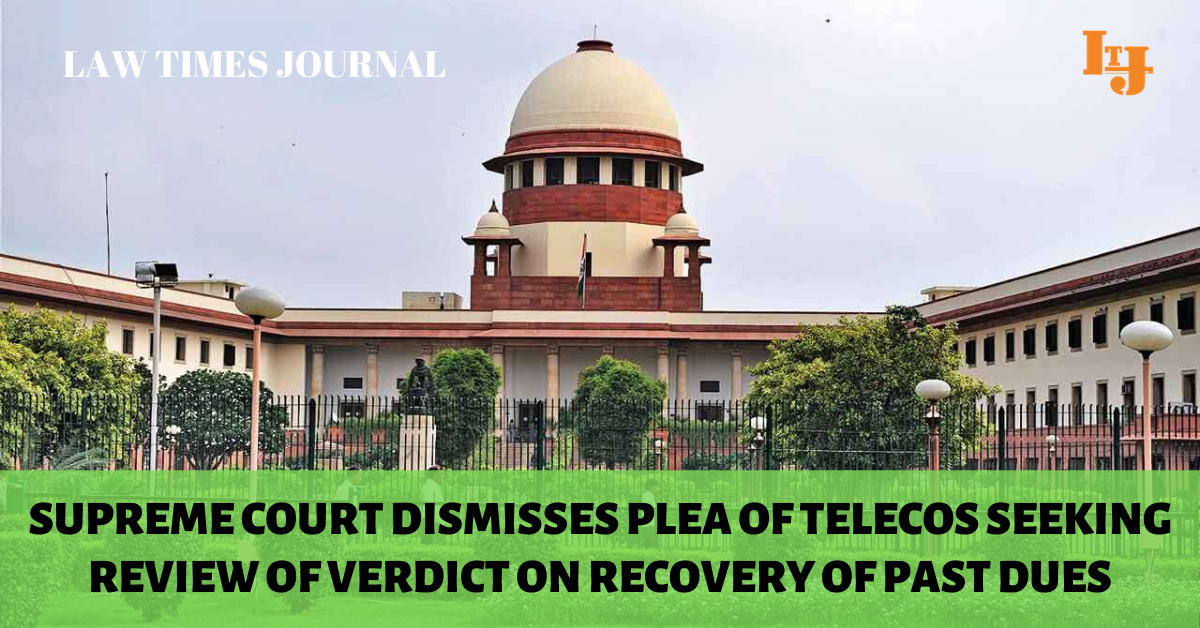 Supreme Court Dismisses Plea Of Telcos Seeking Review Of Verdict On ...