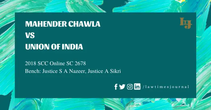 Mahender Chawla vs. Union of India