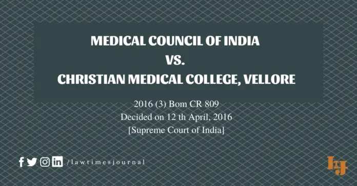 Medical Council of India vs. Christian Medical College, Vellore