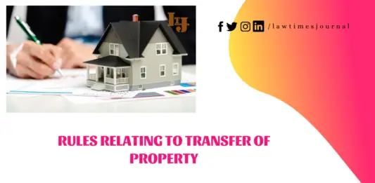 Rules relating to transfer of property