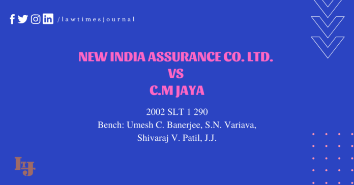 New India Assurance Co. Ltd. vs. C.M. Jaya