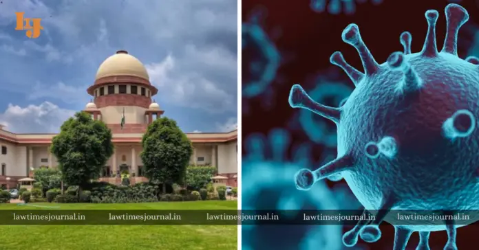 Supreme Court asks states to file report on treatment of COVID patients and their dead bodies