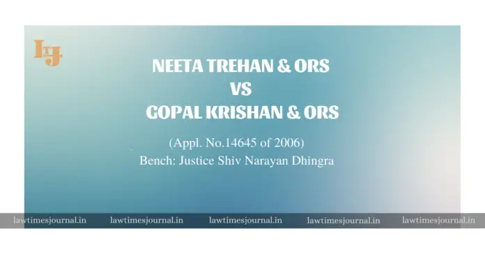 Neeta Trehan & Ors vs. Gopal Krishan & Ors