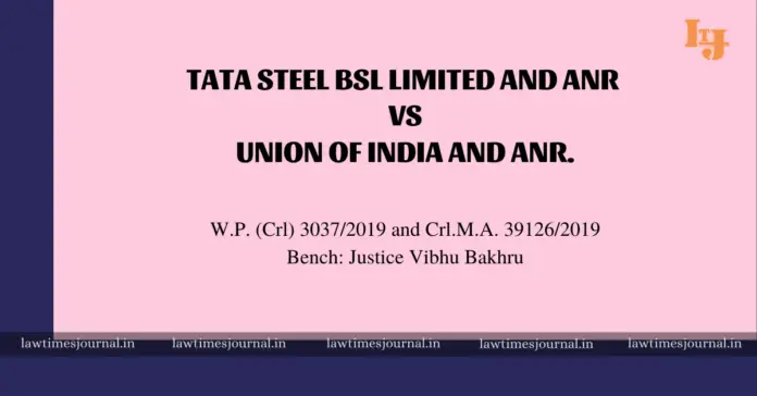 Tata Steel BSL Limited & anr vs. Union of India & anr.