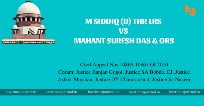 M Siddiq (D) Thr Lrs vs. Mahant Suresh Das & Ors
