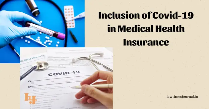 Inclusion of Covid-19 in Medical Health Insurance