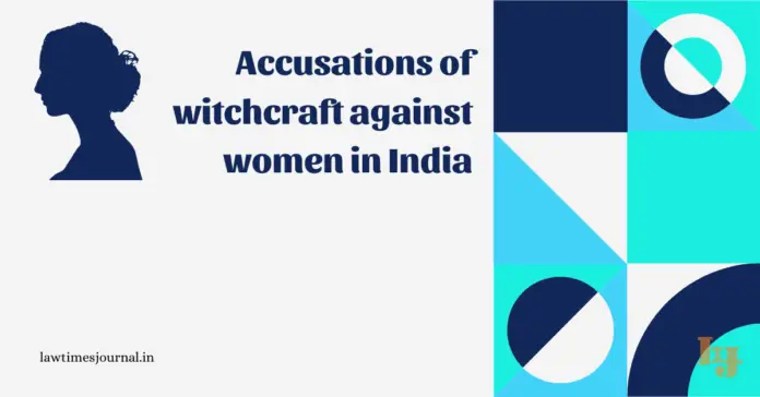 Accusations of witchcraft against women in India