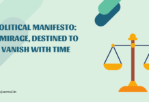 Political Manifesto: A mirage, destined to vanish with time Political Manifesto