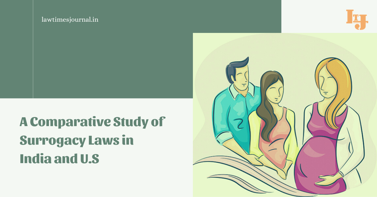A Comparative Study of Surrogacy Laws in India and U.S. Law Times Journal