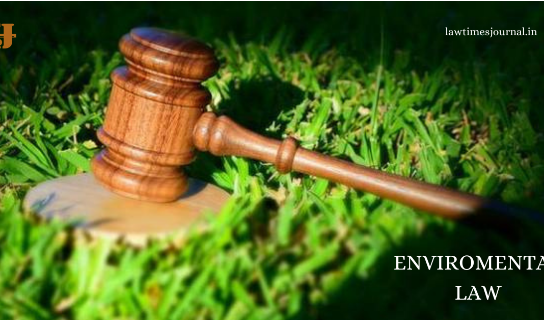 Environmental Law Archives Law Times Journal