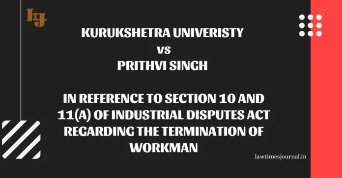 Kurukshetra University vs. Prithvi Singh