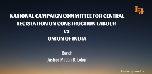 National Campaign Committee for Central Legislation on Construction Labour vs. Union of India