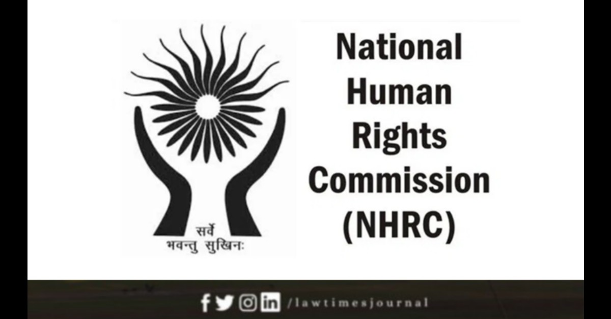 NHRC Issues Notice To Chief Secretary, DGP And The Director-General Of ...