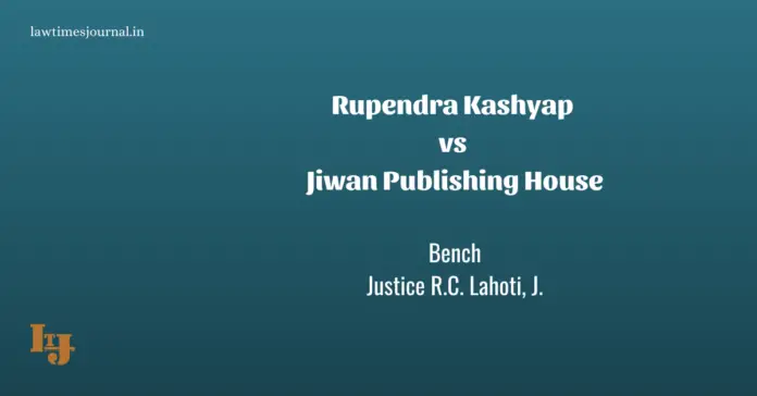 Rupendra Kashyap vs. Jiwan Publishing House