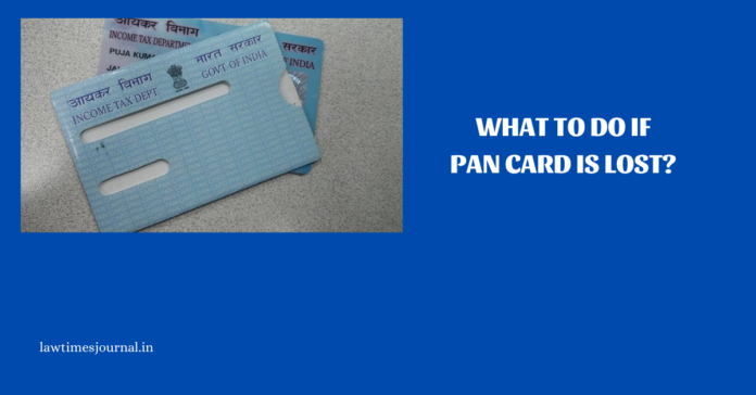 What to do if PAN card is lost?