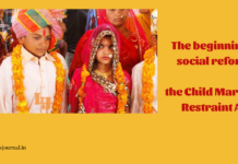 The beginning of a social reform- Child Marriage Restraint Act The beginning of a social reform- Child Marriage Restraint Act