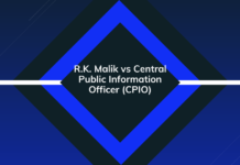 R.K. Malik vs Central Public Information Officer (CPIO) R.K. Malik vs Central Public Information Officer (CPIO)