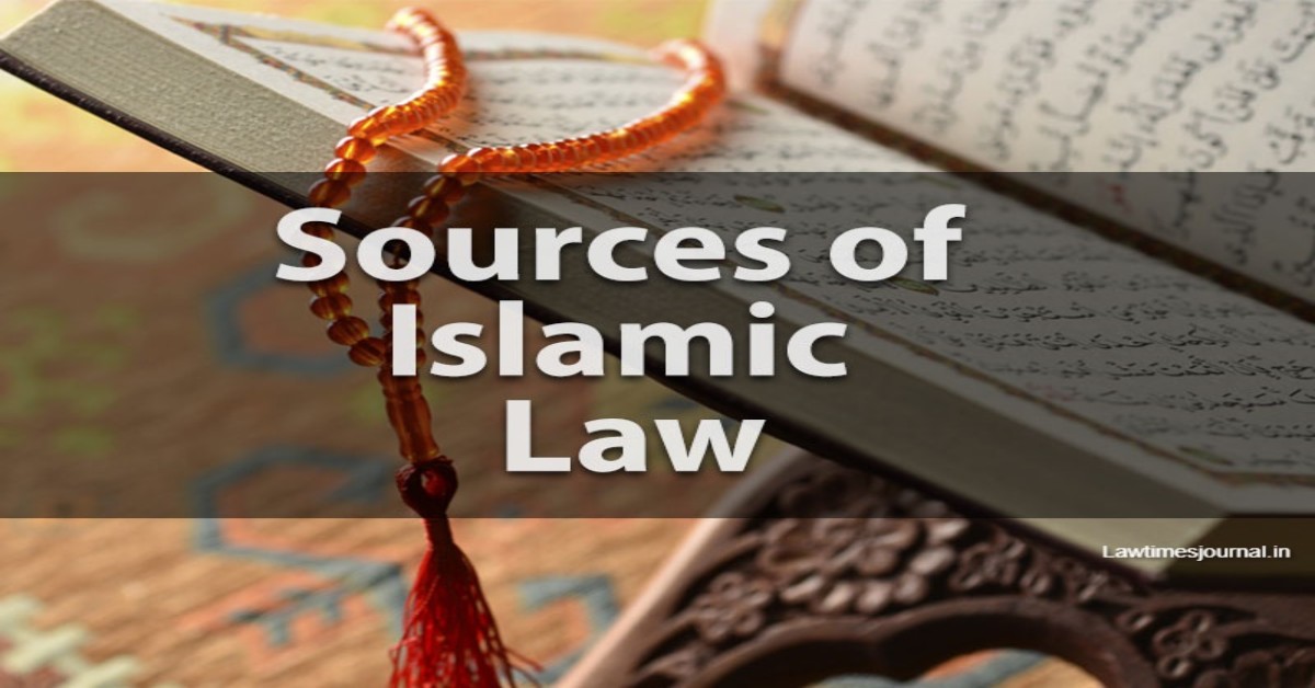 Sources And School Of Muslim Law Law Times Journal Sources And School 