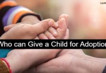 Who can Give a Child for Adoption