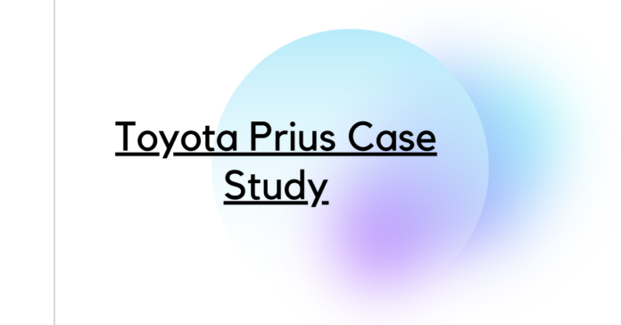 Toyota Prius Case Study