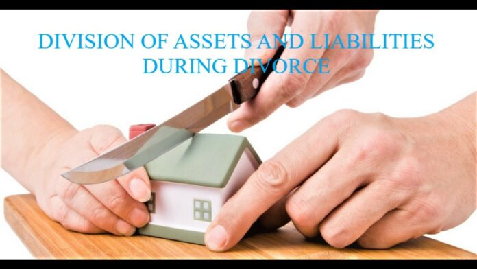 DIVISION OF ASSETS AND LIABILITIES DURING DIVORCE