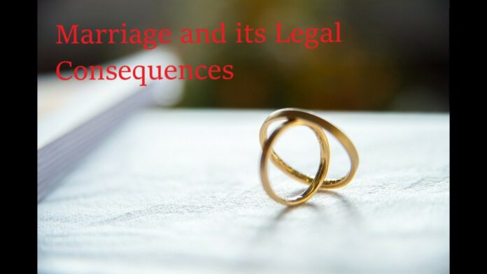 Marriage and its Legal Consequences
